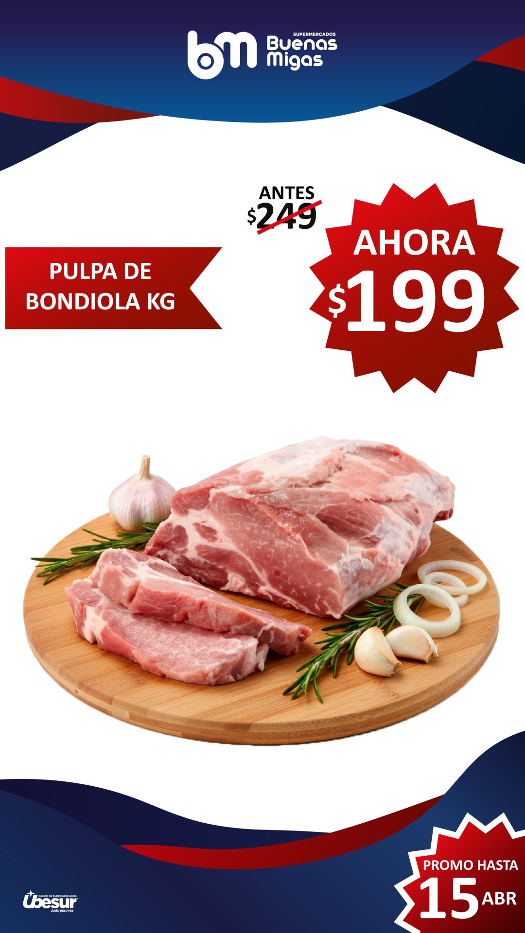 SUPER PRECIOS BUENAS MIGAS