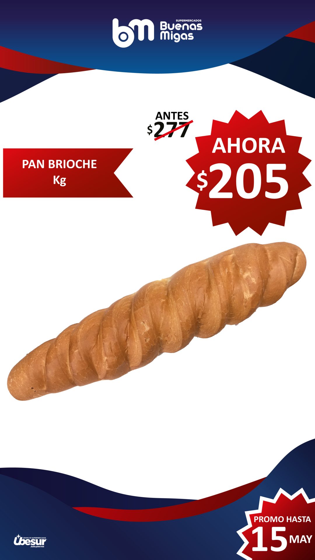 SUPER PRECIOS BUENAS MIGAS